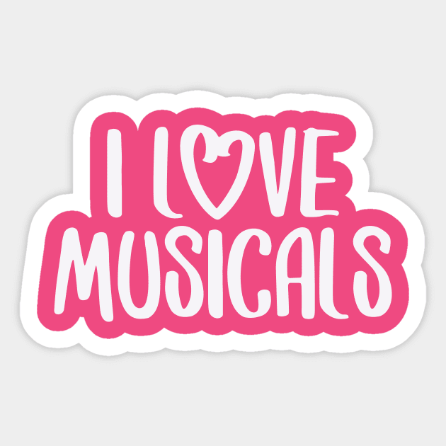 I Love Musicals Sticker by Hallmarkies Podcast Store